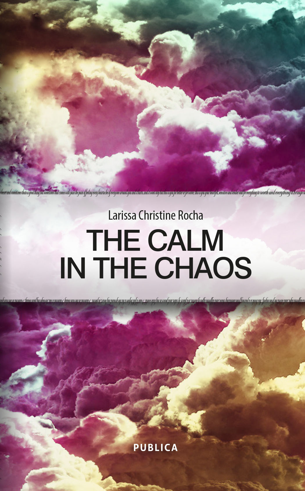 "The calm in the chaos"