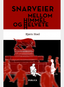 Snarveier mellom himmel og helvete E-BOK