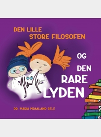 Den lille store filosofen og den rare lyden