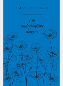 I de underjordiske skogene