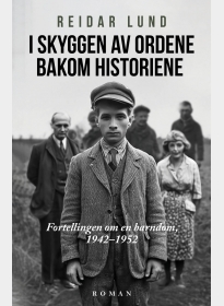 I skyggen av ordene bakom historiene