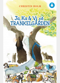 Ja, Ka & Vi på Trankelgården