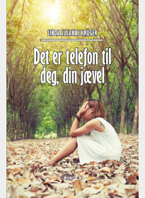 Det er telefon til deg, din jævel